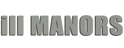 Ill Manors logo