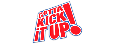 Gotta Kick It Up! logo