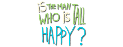 Is the Man Who Is Tall Happy? logo