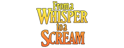 From a Whisper to a Scream logo