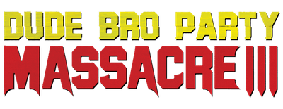Dude Bro Party Massacre III logo