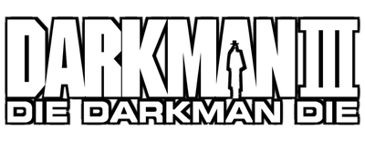 Darkman III: Die Darkman Die logo