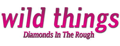 Wild Things: Diamonds in the Rough logo
