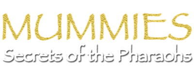 Mummies: Secrets of the Pharaohs logo