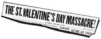 The St. Valentine's Day Massacre logo
