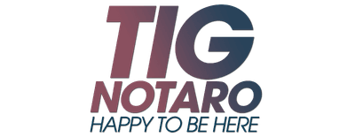 Tig Notaro: Happy To Be Here logo