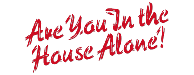 Are You in the House Alone? logo