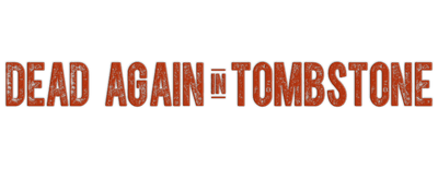 Dead Again in Tombstone logo