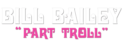 Bill Bailey: Part Troll logo