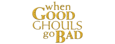 When Good Ghouls Go Bad logo
