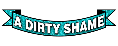 A Dirty Shame logo