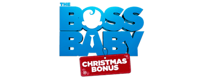 The Boss Baby: Christmas Bonus logo