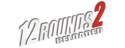 12 Rounds 2: Reloaded logo