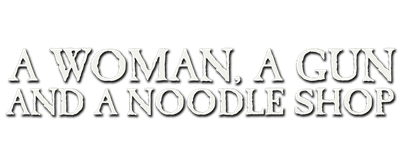 A Woman, a Gun and a Noodle Shop logo