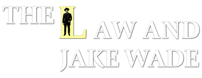 The Law and Jake Wade logo