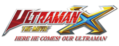 Ultraman X: Here He Comes! Our Ultraman logo