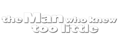 The Man Who Knew Too Little logo