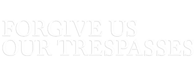 Forgive Us Our Trespasses logo
