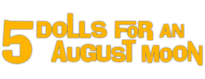 Five Dolls for an August Moon logo