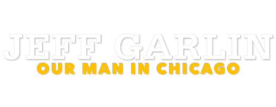 Jeff Garlin: Our Man in Chicago logo
