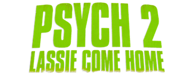 Psych 2: Lassie Come Home logo