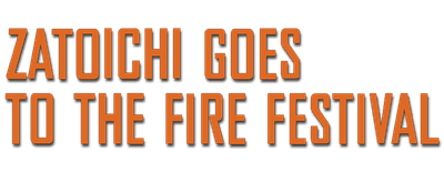 Zatoichi Goes to the Fire Festival logo