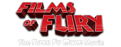 Films of Fury: The Kung Fu Movie Movie logo