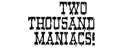 Two Thousand Maniacs! logo