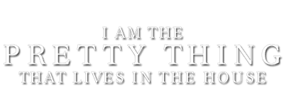 I Am the Pretty Thing That Lives in the House logo