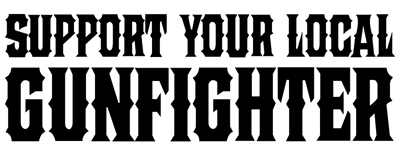 Support Your Local Gunfighter logo