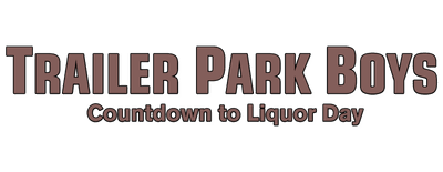 Trailer Park Boys: Countdown to Liquor Day logo