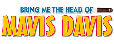 Bring Me the Head of Mavis Davis logo