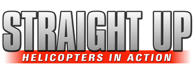 Straight Up: Helicopters in Action logo