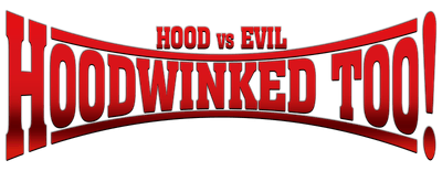 Hoodwinked Too! Hood vs. Evil logo