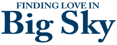 Finding Love in Big Sky, Montana logo