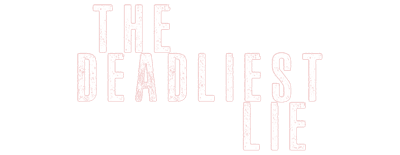 The Deadliest Lie logo