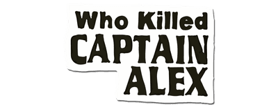 Who Killed Captain Alex? logo