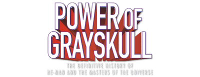 Power of Grayskull: The Definitive History of He-Man and the Masters of the Universe logo