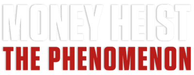 Money Heist: The Phenomenon logo