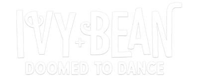 Ivy + Bean: Doomed to Dance logo