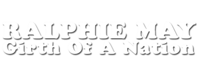 Ralphie May: Girth of a Nation logo