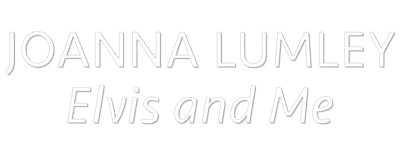 Joanna Lumley: Elvis and Me logo