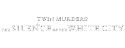 Twin Murders: The Silence of the White City logo