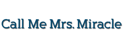 Call Me Mrs. Miracle logo
