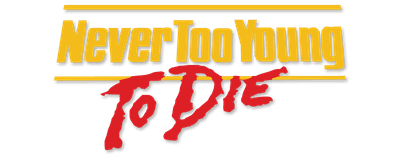 Never Too Young to Die logo