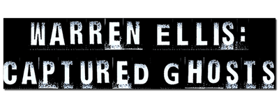 Warren Ellis: Captured Ghosts logo