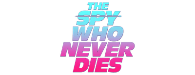 The Spy Who Never Dies logo