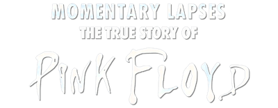 Pink Floyd: Momentary Lapses - The True Story of Pink Floyd logo