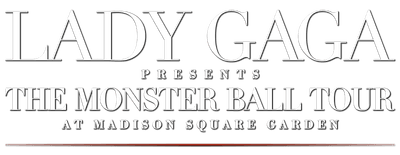 Lady Gaga Presents: The Monster Ball Tour at Madison Square Garden logo