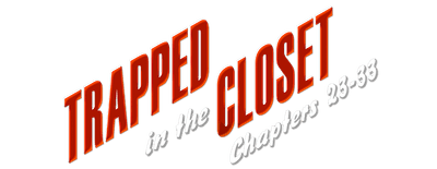 Trapped in the Closet: Chapters 23-33 logo